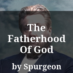 The Fatherhood Of God