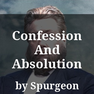 Confession And Absolution