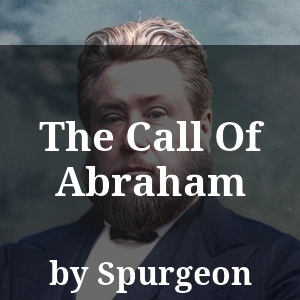 The Call Of Abraham