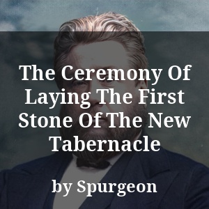 The Ceremony Of Laying The First Stone Of The New Tabernacle