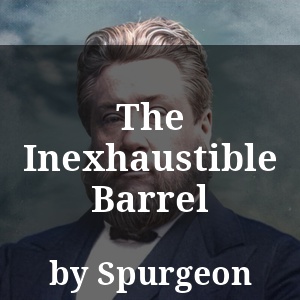 The Inexhaustible Barrel