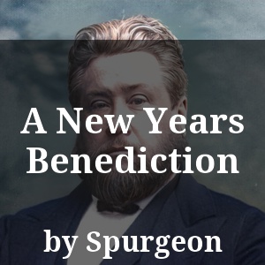 A New Years Benediction