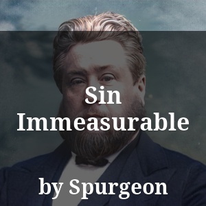 Sin Immeasurable