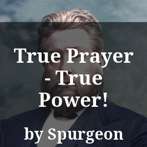 True Prayer - True Power!