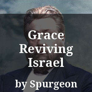 Grace Reviving Israel