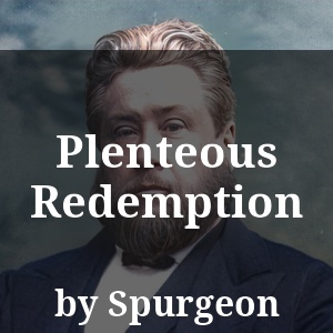 Plenteous Redemption