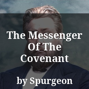 The Messenger Of The Covenant