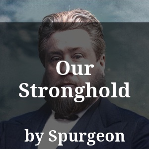 Our Stronghold