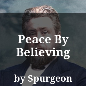 Peace By Believing