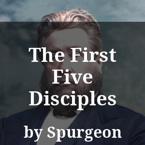 The First Five Disciples