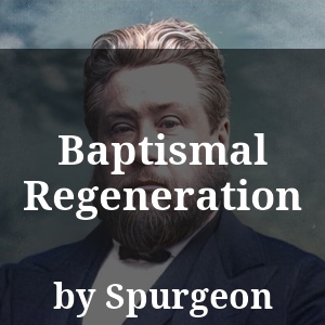 Baptismal Regeneration