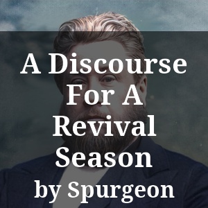 A Discourse For A Revival Season