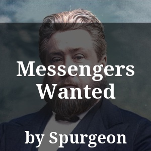 Messengers Wanted