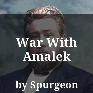 War With Amalek