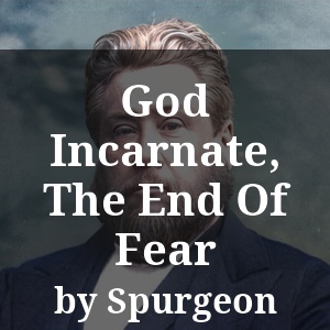 God Incarnate, The End Of Fear