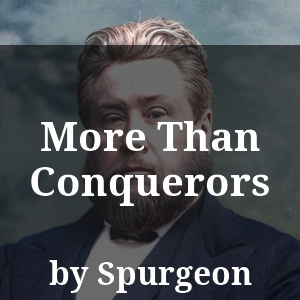 More Than Conquerors