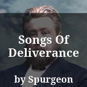 Songs Of Deliverance