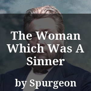 The Woman Which Was A Sinner