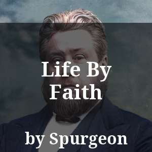 Life By Faith