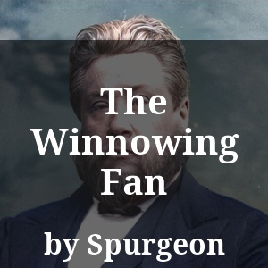 The Winnowing Fan