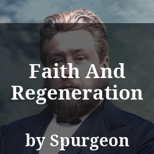 Faith And Regeneration