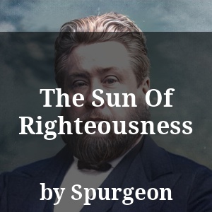 The Sun Of Righteousness