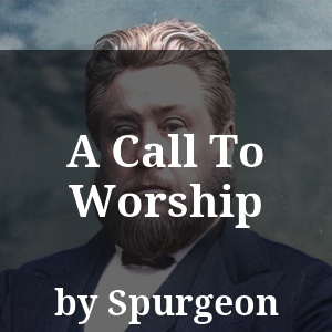 A Call To Worship