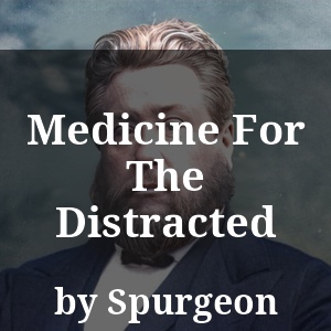 Medicine For The Distracted