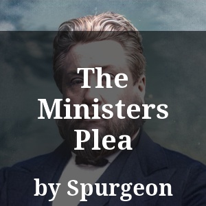 The Ministers Plea