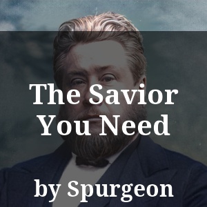 The Savior You Need