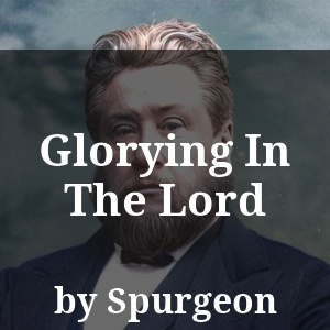 Glorying In The Lord