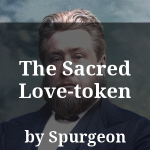 The Sacred Love-token