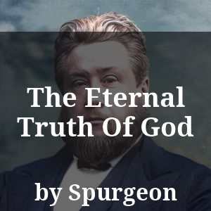 The Eternal Truth Of God