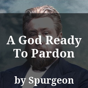 A God Ready To Pardon