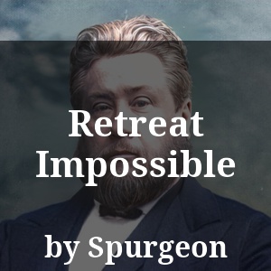 Retreat Impossible