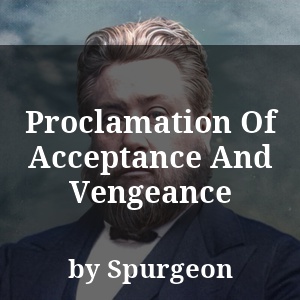 Proclamation Of Acceptance And Vengeance