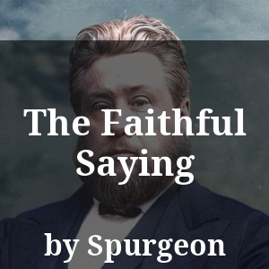 The Faithful Saying