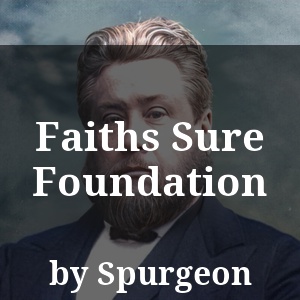 Faiths Sure Foundation