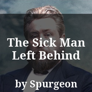 The Sick Man Left Behind