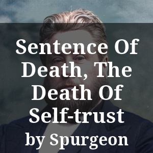 Sentence Of Death, The Death Of Self-trust