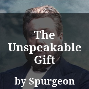 The Unspeakable Gift