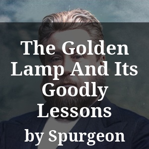 The Golden Lamp And Its Goodly Lessons