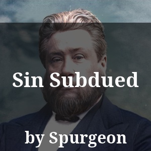 Sin Subdued