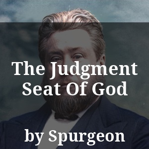 The Judgment Seat Of God