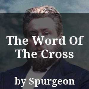 The Word Of The Cross