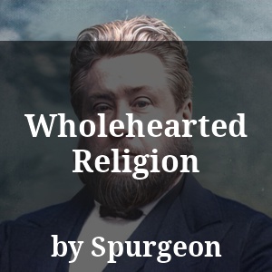 Wholehearted Religion