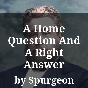 A Home Question And A Right Answer