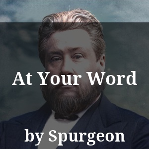 At Your Word