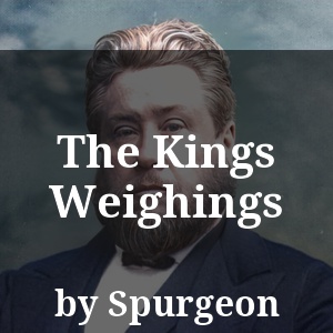 The Kings Weighings