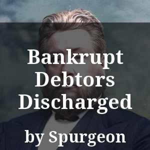 Bankrupt Debtors Discharged